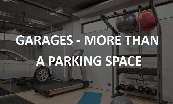 Garages: More than just parking spaces