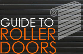 Our Guide to Roller Doors - NEW